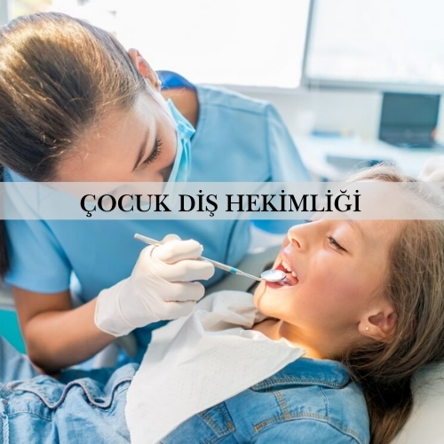 Çocuk Diş Hekimliği (Pedodonti) - Pendik Diş Kliniği